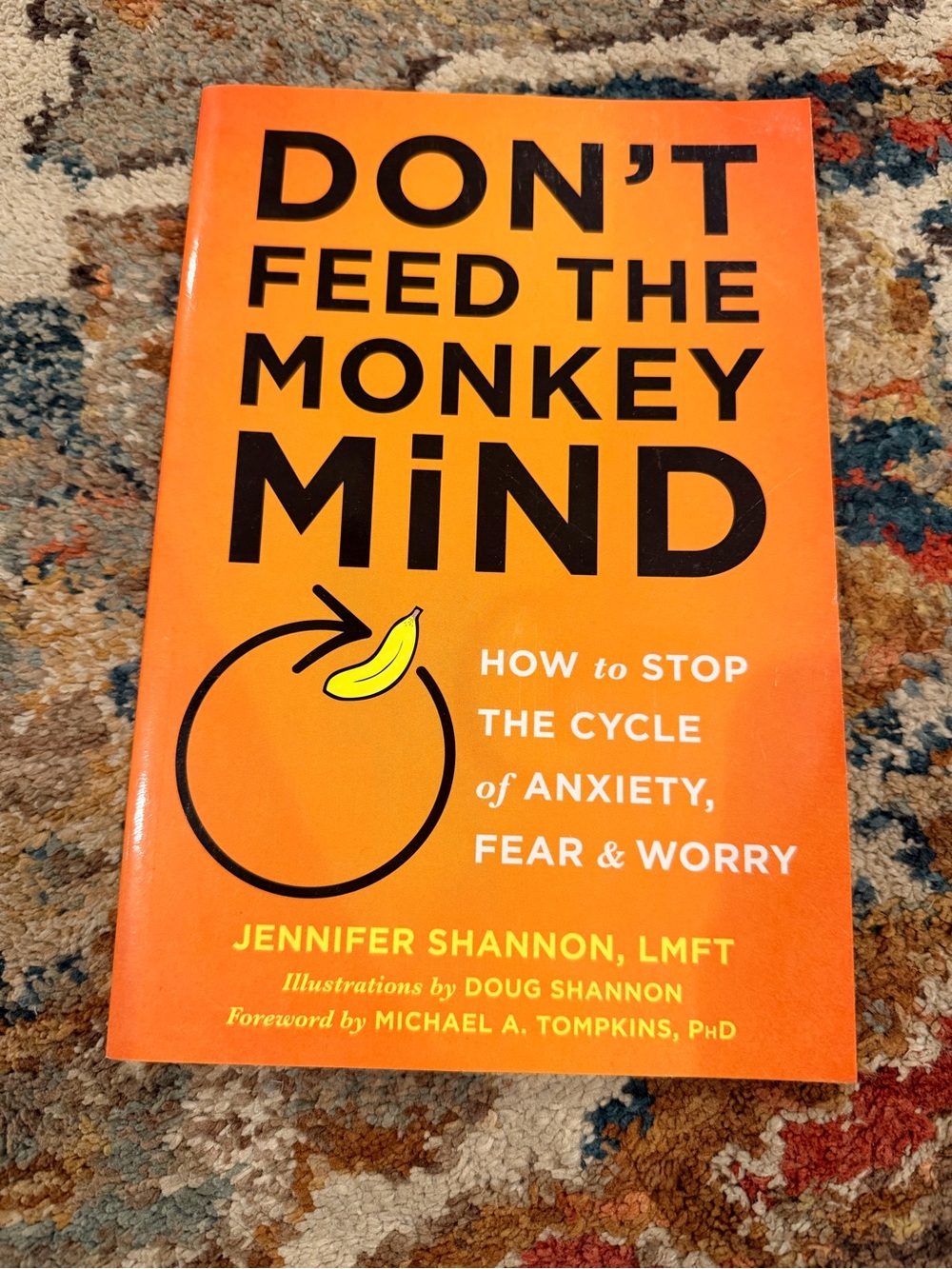 Don't Feed the Monkey Mind - Anxiety Help Book